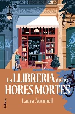 LLIBRERIA DE LES HORES MORTES, LA | 9788466435147 | AUTONELL ARANDA, LAURA | Llibreria Aqualata | Comprar llibres en català i castellà online | Comprar llibres Igualada