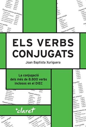 VERBS CONJUGATS, ELS (17A. EDICIÓ) | 9788491367000 | XURIGUERA PARRAMONA, JOAN BAPTISTA | Llibreria Aqualata | Comprar libros en catalán y castellano online | Comprar libros Igualada