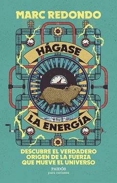 HÁGASE LA ENERGÍA | 9788449345098 | REDONDO, MARC | Llibreria Aqualata | Comprar llibres en català i castellà online | Comprar llibres Igualada