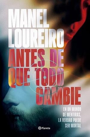 ANTES DE QUE TODO CAMBIE | 9788408319962 | LOUREIRO, MANEL | Llibreria Aqualata | Comprar llibres en català i castellà online | Comprar llibres Igualada
