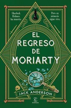 REGRESO DE MORIARTY, EL | 9788467082241 | ANDERSON, JACK | Llibreria Aqualata | Comprar llibres en català i castellà online | Comprar llibres Igualada