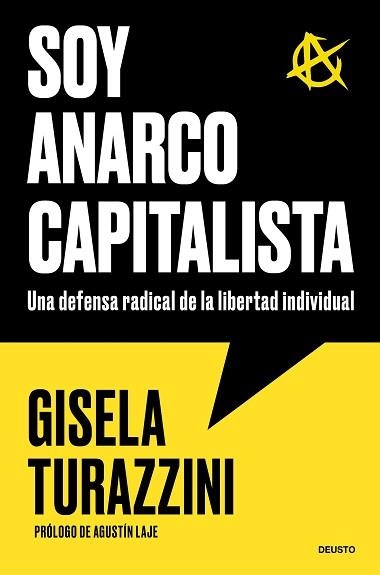 SOY ANARCOCAPITALISTA | 9788423440573 | TURAZZINI, GISELA | Llibreria Aqualata | Comprar llibres en català i castellà online | Comprar llibres Igualada