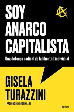 SOY ANARCOCAPITALISTA | 9788423440573 | TURAZZINI, GISELA | Llibreria Aqualata | Comprar llibres en català i castellà online | Comprar llibres Igualada