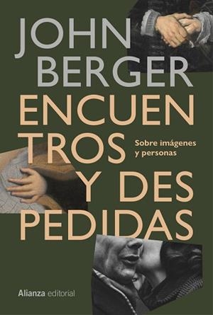 ENCUENTROS Y DESPEDIDAS | 9791370092658 | BERGER, JOHN | Llibreria Aqualata | Comprar llibres en català i castellà online | Comprar llibres Igualada