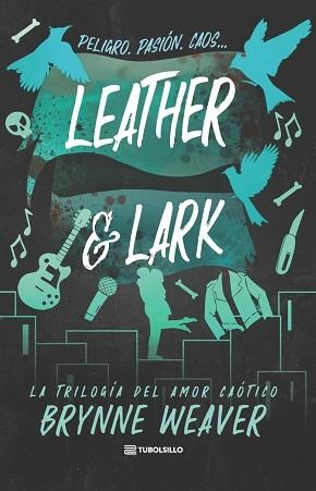 LEATHER & LARK (LA TRILOGÍA DEL AMOR CAÓTICO 2) | 9791387739379 | WEAVER, BRYNNE | Llibreria Aqualata | Comprar llibres en català i castellà online | Comprar llibres Igualada