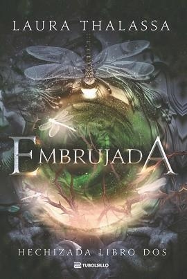 EMBRUJADA (HECHIZADA 2) | 9791387739393 | THALASSA, LAURA | Llibreria Aqualata | Comprar llibres en català i castellà online | Comprar llibres Igualada