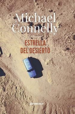 ESTRELLA DEL DESIERTO (RENÉE BALLARD & HARRY BOSCH) | 9791387739362 | CONNELLY, MICHAEL | Llibreria Aqualata | Comprar llibres en català i castellà online | Comprar llibres Igualada