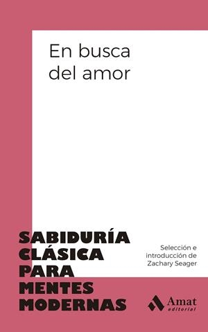 EN BUSCA DEL AMOR | 9788410451674 | SEAGER, ZACHARY (EDITOR). | Llibreria Aqualata | Comprar libros en catalán y castellano online | Comprar libros Igualada