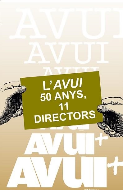 AVUI, L': 50 ANYS, 11 DIRECTORS | 9788413565798 | AA.VV. | Llibreria Aqualata | Comprar llibres en català i castellà online | Comprar llibres Igualada