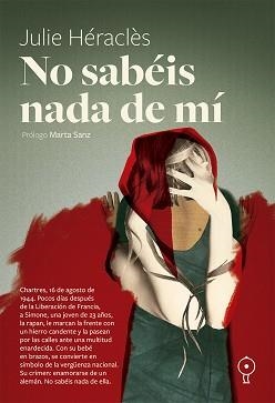 NO SABÉIS NADA DE MÍ | 9791399120400 | HÉRACLÈS, JULIE | Llibreria Aqualata | Comprar llibres en català i castellà online | Comprar llibres Igualada