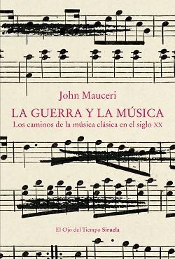 GUERRA Y LA MÚSICA, LA | 9788419942258 | MAUCERI, JOHN | Llibreria Aqualata | Comprar llibres en català i castellà online | Comprar llibres Igualada