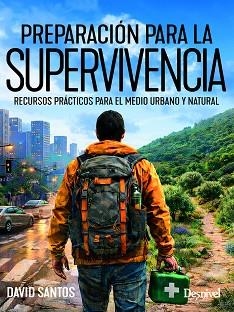 PREPARACIÓN PARA LA SUPERVIVENCIA | 9788498297348 | SANTOS GONZÁLEZ, DAVID | Llibreria Aqualata | Comprar llibres en català i castellà online | Comprar llibres Igualada