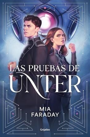 PRUEBAS DE UNTER, LAS (TRILOGÍA DE UNTER 1) | 9788425373749 | FARADAY, MIA | Llibreria Aqualata | Comprar libros en catalán y castellano online | Comprar libros Igualada