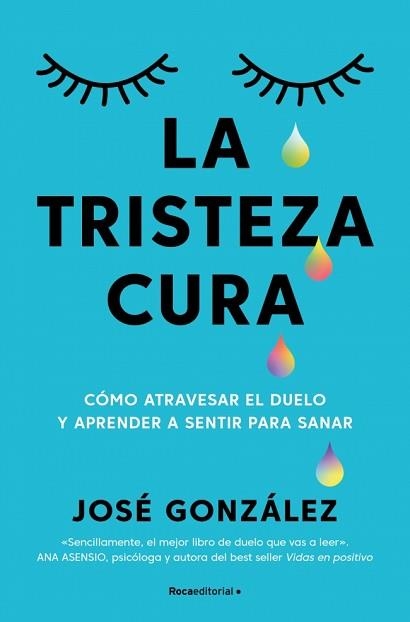 TRISTEZA CURA, LA | 9791387905187 | GONZÁLEZ, JOSÉ | Llibreria Aqualata | Comprar llibres en català i castellà online | Comprar llibres Igualada