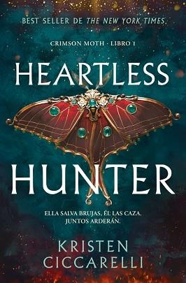 HEARTLESS HUNTER (CRIMSON MOTH. LIBRO 1) | 9791387871291 | CICCARELLI, KRISTEN | Llibreria Aqualata | Comprar llibres en català i castellà online | Comprar llibres Igualada