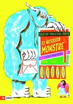 ES NECESSITA MONSTRE | 9788419889713 | PIAGGIO, ALICE | Llibreria Aqualata | Comprar llibres en català i castellà online | Comprar llibres Igualada