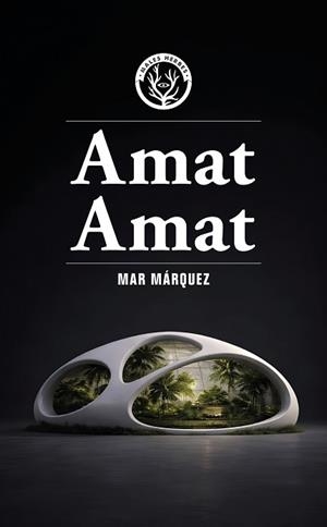 AMAT AMAT | 9791399156935 | MÁRQUEZ, MAR | Llibreria Aqualata | Comprar llibres en català i castellà online | Comprar llibres Igualada