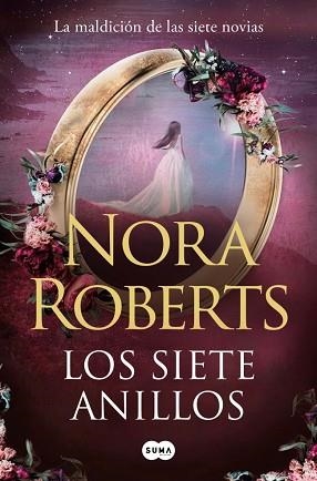 SIETE ANILLOS, LOS (LA MALDICIÓN DE LAS SIETE NOVIAS 3) | 9791387512408 | ROBERTS, NORA | Llibreria Aqualata | Comprar libros en catalán y castellano online | Comprar libros Igualada