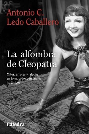 ALFOMBRA DE CLEOPATRA, LA | 9788437650104 | LEDO CABALLERO, ANTONIO C. | Llibreria Aqualata | Comprar llibres en català i castellà online | Comprar llibres Igualada