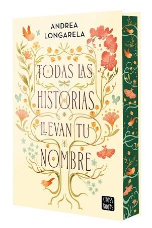 TODAS LAS HISTORIAS LLEVAN TU NOMBRE. EDICIÓN CANTOS TINTADOS | 9788408317937 | LONGARELA, ANDREA | Llibreria Aqualata | Comprar llibres en català i castellà online | Comprar llibres Igualada