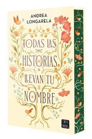 TODAS LAS HISTORIAS LLEVAN TU NOMBRE. EDICIÓN CANTOS TINTADOS | 9788408317937 | LONGARELA, ANDREA | Llibreria Aqualata | Comprar llibres en català i castellà online | Comprar llibres Igualada