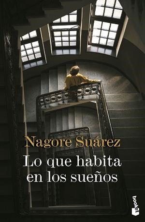 LO QUE HABITA EN LOS SUEÑOS | 9788423369966 | SUÁREZ, NAGORE | Llibreria Aqualata | Comprar llibres en català i castellà online | Comprar llibres Igualada