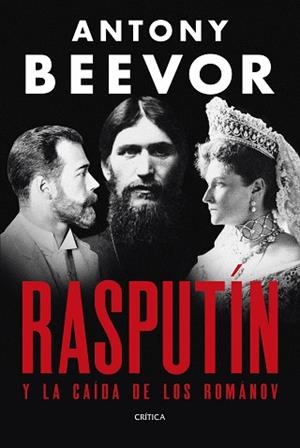 RASPUTÍN | 9788491998907 | BEEVOR, ANTONY | Llibreria Aqualata | Comprar llibres en català i castellà online | Comprar llibres Igualada