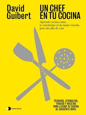 UN CHEF EN TU COCINA | 9791387869908 | GUIBERT, DAVID | Llibreria Aqualata | Comprar llibres en català i castellà online | Comprar llibres Igualada