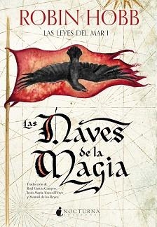 NAVES DE LA MAGIA, LAS (LAS LEYES DEL MAR 1) | 9791387690366 | HOBB, ROBIN | Llibreria Aqualata | Comprar llibres en català i castellà online | Comprar llibres Igualada
