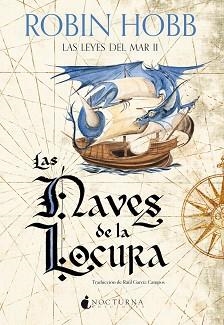 NAVES DE LA LOCURA, LAS (LAS LEYES DEL MAR 2) | 9791387690373 | HOBB, ROBIN | Llibreria Aqualata | Comprar llibres en català i castellà online | Comprar llibres Igualada