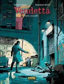 VENDETTA | 9788467983982 | SEGUI NICOLAU, BARTOLOME / FABRICE COLIN / R. J. ELLORY | Llibreria Aqualata | Comprar llibres en català i castellà online | Comprar llibres Igualada
