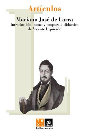 ARTICULOS (LA LLAVE MAESTRA 5) | 9788424626655 | LARRA, MARIANO JOSE DE | Llibreria Aqualata | Comprar libros en catalán y castellano online | Comprar libros Igualada