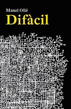 DIFÀCIL | 9788412847758 | OLLÉ, MANEL | Llibreria Aqualata | Comprar llibres en català i castellà online | Comprar llibres Igualada