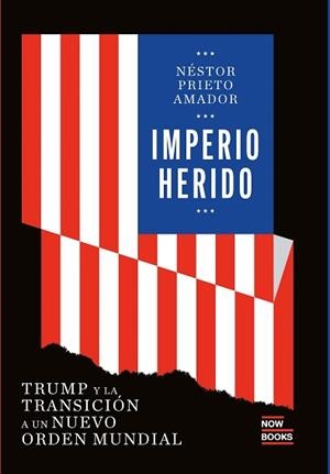 IMPERIO HERIDO | 9791388153006 | PRIETO AMADOR, NÉSTOR | Llibreria Aqualata | Comprar libros en catalán y castellano online | Comprar libros Igualada