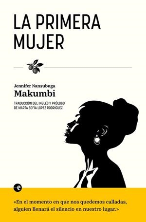 PRIMERA MUJER, LA | 9788412968927 | NANSUBUGA MAKUMBI, JENNIFER | Llibreria Aqualata | Comprar llibres en català i castellà online | Comprar llibres Igualada