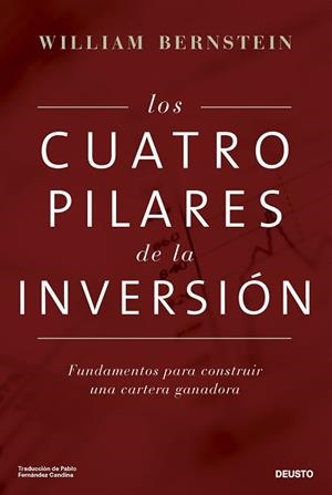 CUATRO PILARES DE LA INVERSIÓN, LOS | 9788423439140 | BERNSTEIN, WILLIAM | Llibreria Aqualata | Comprar libros en catalán y castellano online | Comprar libros Igualada