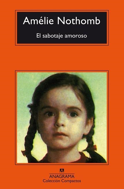 SABOTAJE AMOROSO, EL | 9788433977939 | NOTHOMB, AMÉLIE | Llibreria Aqualata | Comprar libros en catalán y castellano online | Comprar libros Igualada