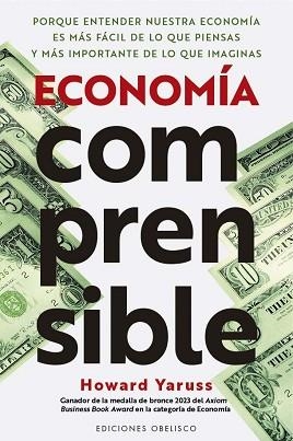 ECONOMÍA COMPRENSIBLE | 9788411723817 | YARUSS, HOWARD | Llibreria Aqualata | Comprar llibres en català i castellà online | Comprar llibres Igualada