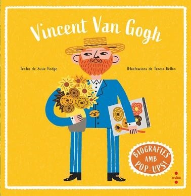 BIOGRAFIES D'ARTISTES EN POP-UP. VINCENT VAN GOGH | 9788466160025 | HODGE, SUSIE | Llibreria Aqualata | Comprar libros en catalán y castellano online | Comprar libros Igualada