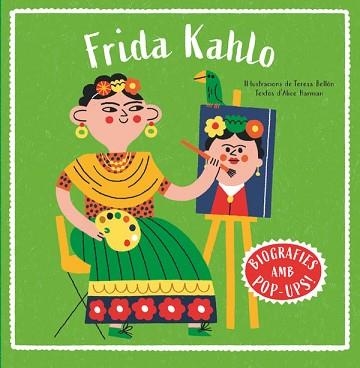 BIOGRAFIES D'ARTISTES EN POP-UP. FRIDA KAHLO | 9788466160018 | HARMAN, ALICE | Llibreria Aqualata | Comprar libros en catalán y castellano online | Comprar libros Igualada