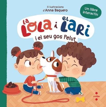 LOLA I EL LARI I EL SEU GOS PELUT, LA | 9788466160261 | TELLECHEA, TERESA | Llibreria Aqualata | Comprar libros en catalán y castellano online | Comprar libros Igualada