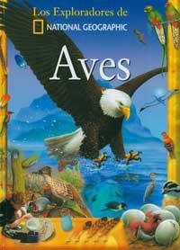 AVES (LOS EXPLORADORES DE NATIONAL GEOGRAPHIC) | 9788482983295 | Llibreria Aqualata | Comprar libros en catalán y castellano online | Comprar libros Igualada