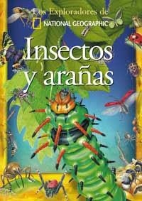 INSECTOS Y ARAÑAS (LOS EXPLORADORES DE NATIONAL GEOGRAPHIC) | 9788482983424 | Llibreria Aqualata | Comprar libros en catalán y castellano online | Comprar libros Igualada