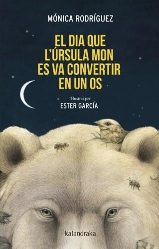 DIA QUE L’ÚRSULA MON ES VA CONVERTIR EN UN OS, EL | 9788410387348 | RODRÍGUEZ, MÓNICA | Llibreria Aqualata | Comprar libros en catalán y castellano online | Comprar libros Igualada