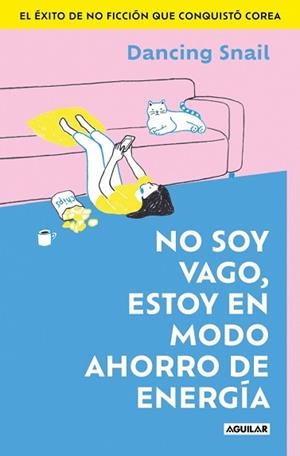 NO SOY VAGO, ESTOY EN MODO AHORRO DE ENERGÍA | 9788403526716 | SNAIL, DANCING | Llibreria Aqualata | Comprar llibres en català i castellà online | Comprar llibres Igualada