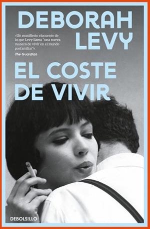 COSTE DE VIVIR, EL | 9788466389983 | LEVY, DEBORAH | Llibreria Aqualata | Comprar llibres en català i castellà online | Comprar llibres Igualada