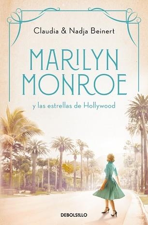 MARILYN MONROE Y LAS ESTRELLAS DE HOLLYWOOD (MUJERES QUE NOS INSPIRAN 2) | 9788466370127 | BEINERT, NADJA / BEINERT, CLAUDIA | Llibreria Aqualata | Comprar libros en catalán y castellano online | Comprar libros Igualada