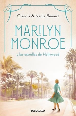 MARILYN MONROE Y LAS ESTRELLAS DE HOLLYWOOD (MUJERES QUE NOS INSPIRAN 2) | 9788466370127 | BEINERT, NADJA / BEINERT, CLAUDIA | Llibreria Aqualata | Comprar libros en catalán y castellano online | Comprar libros Igualada