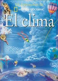CLIMA, EL (ELS EXPLORADORS DE NATIONAL GEOGRAPHIC) | 9788482983462 | Llibreria Aqualata | Comprar llibres en català i castellà online | Comprar llibres Igualada