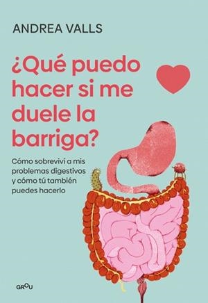 QUÉ PUEDO HACER SI ME DUELE LA BARRIGA | 9791387924904 | VALLS OLARIA, ANDREA | Llibreria Aqualata | Comprar llibres en català i castellà online | Comprar llibres Igualada